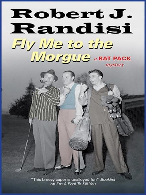 Title details for Fly Me to the Morgue by Robert J. Randisi - Available